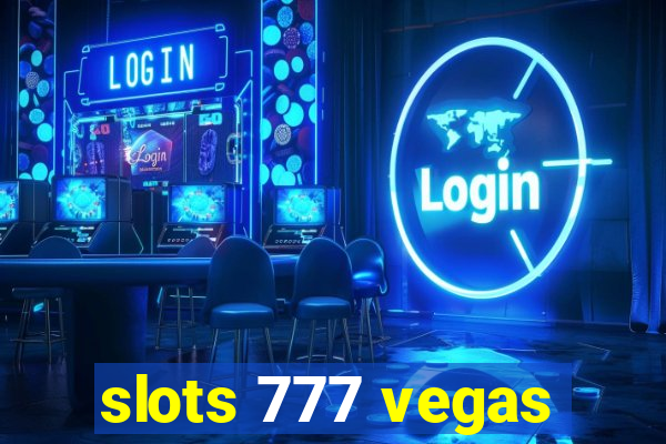 slots 777 vegas