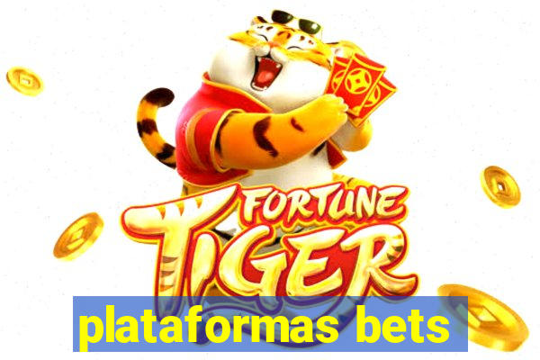 plataformas bets