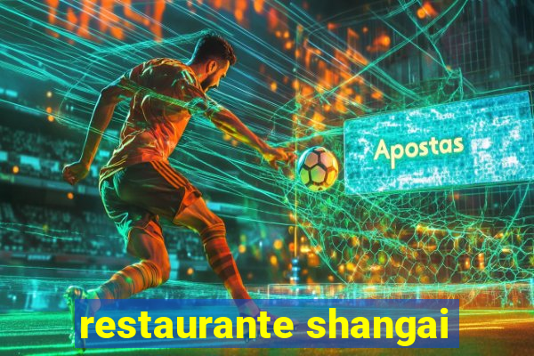 restaurante shangai