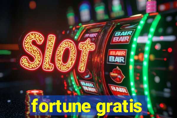 fortune gratis