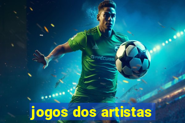 jogos dos artistas