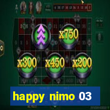 happy nimo 03