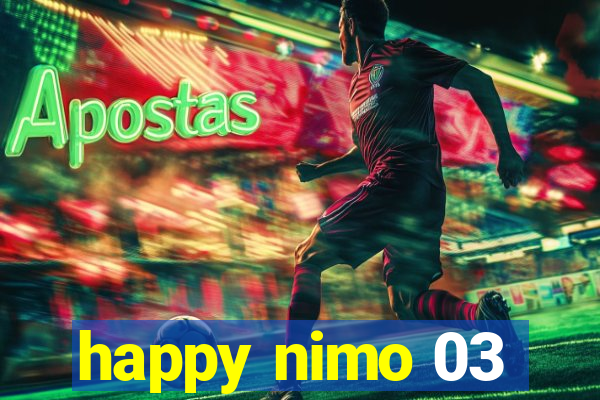 happy nimo 03