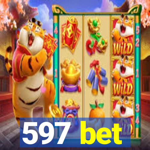 597 bet