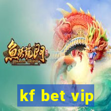 kf bet vip