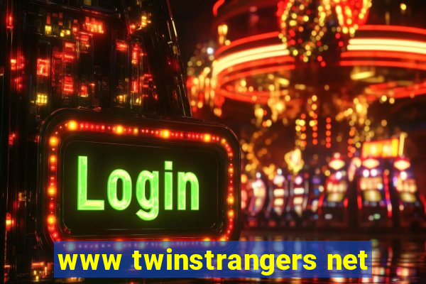 www twinstrangers net