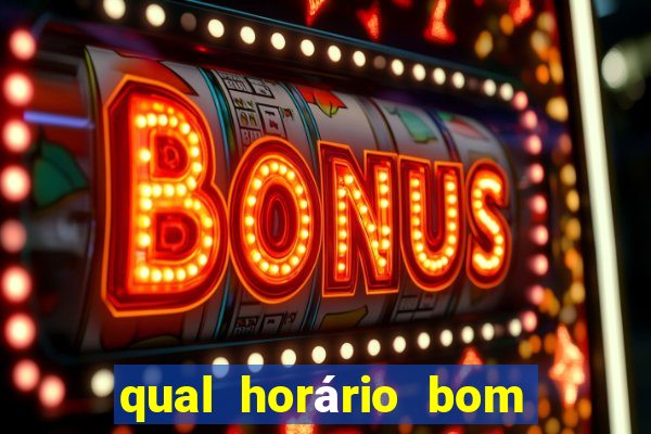 qual horário bom de jogar fortune tiger