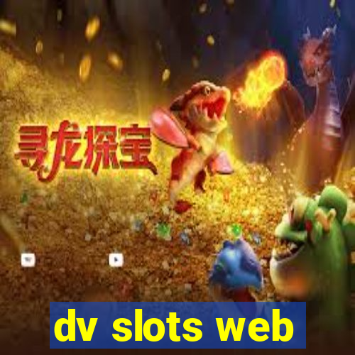 dv slots web