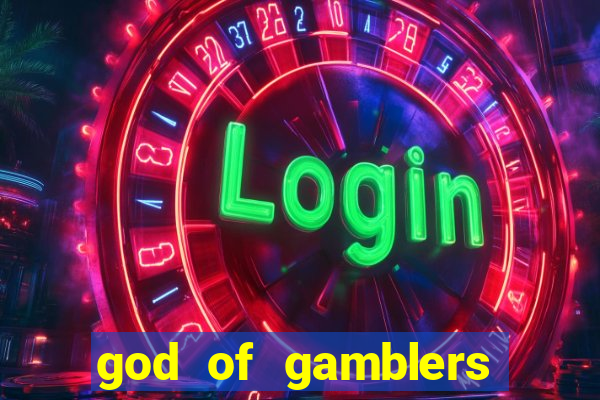 god of gamblers dublado online