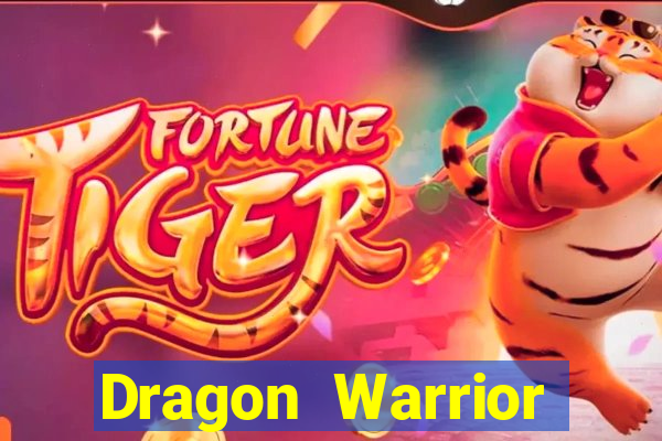 Dragon Warrior legend champion dinheiro infinito 2024