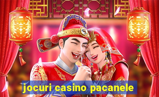 jocuri casino pacanele