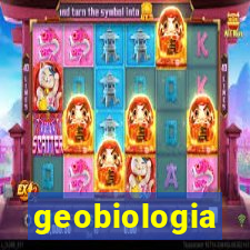 geobiologia