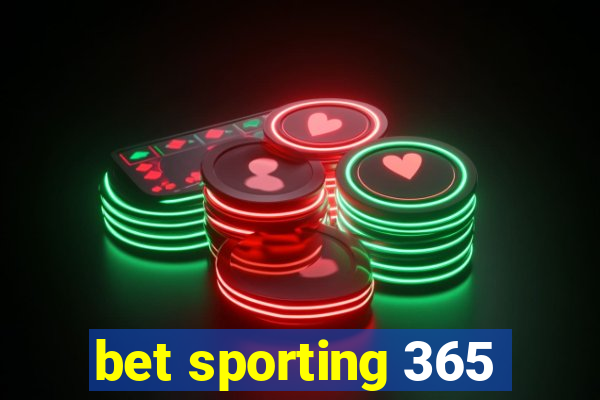 bet sporting 365