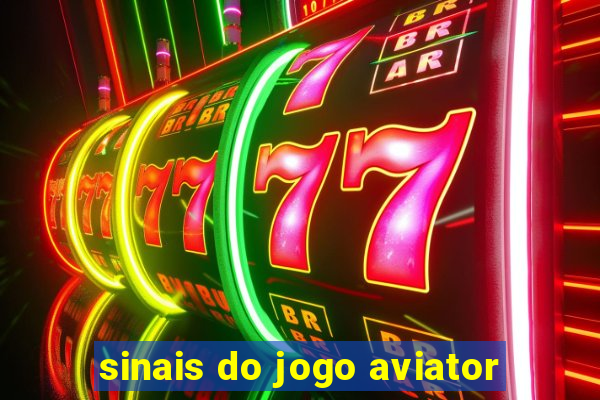 sinais do jogo aviator