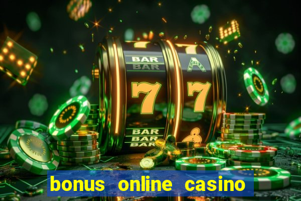 bonus online casino no deposit