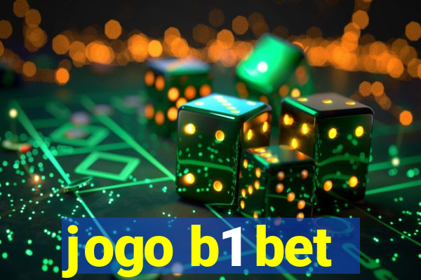 jogo b1 bet