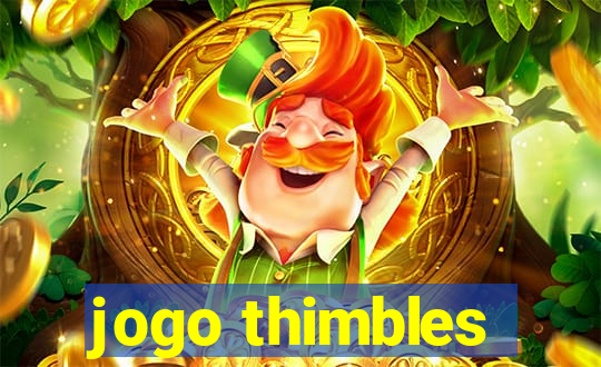 jogo thimbles