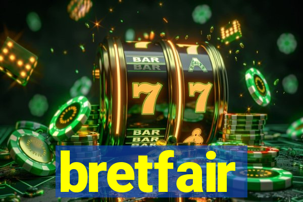 bretfair