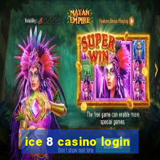 ice 8 casino login