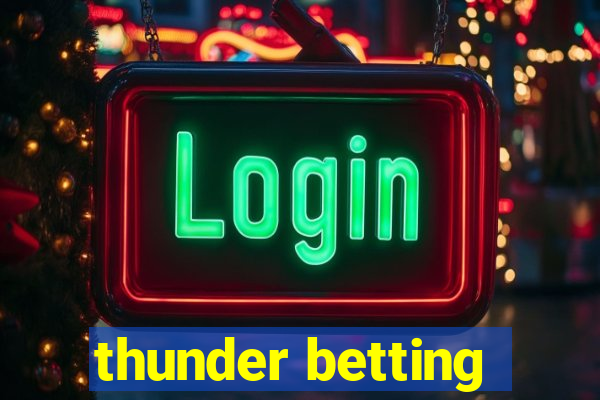 thunder betting