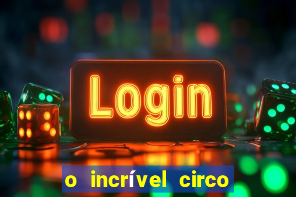 o incrível circo digital jax