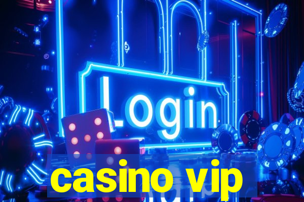 casino vip