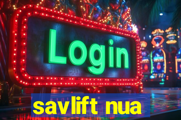 savlift nua