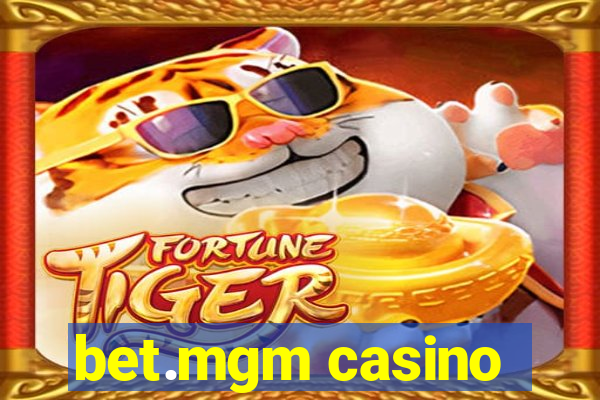 bet.mgm casino