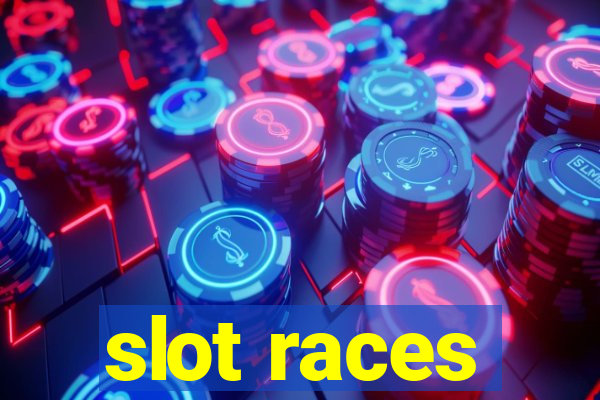 slot races