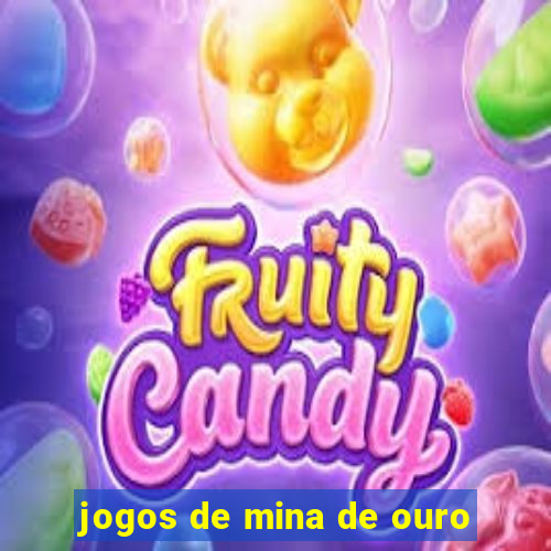 jogos de mina de ouro