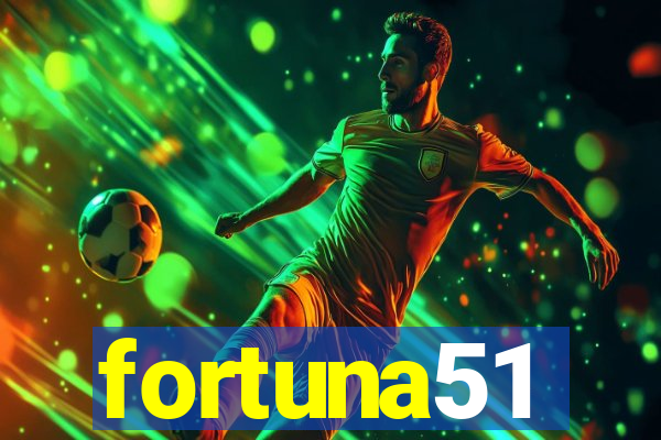 fortuna51