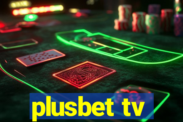 plusbet tv