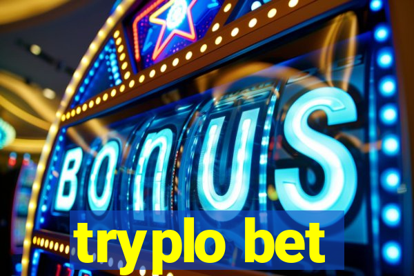 tryplo bet