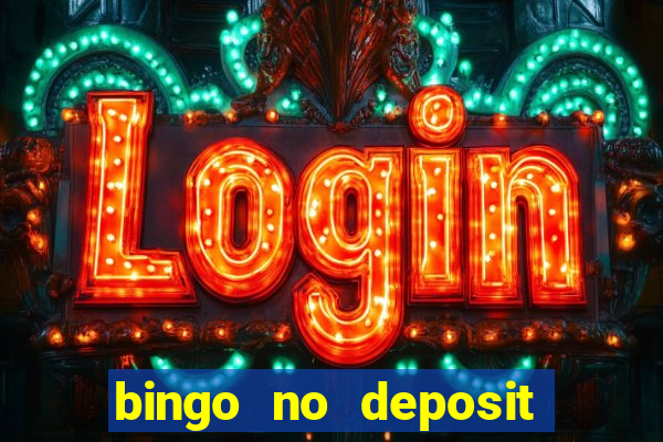 bingo no deposit win real money