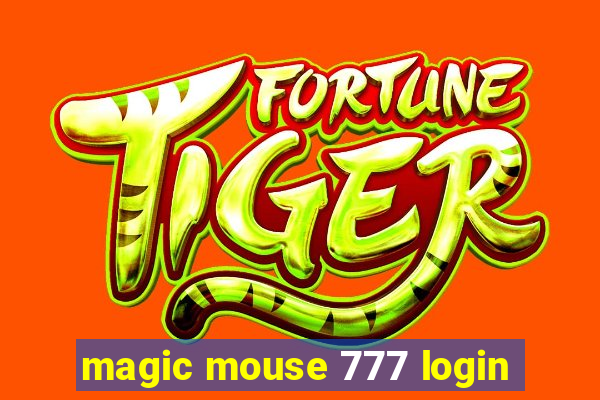 magic mouse 777 login