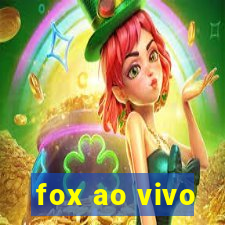 fox ao vivo