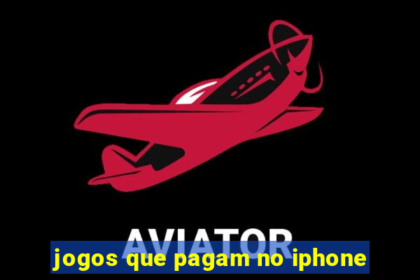 jogos que pagam no iphone