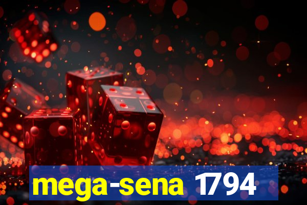 mega-sena 1794