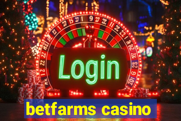 betfarms casino