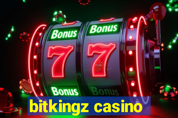 bitkingz casino