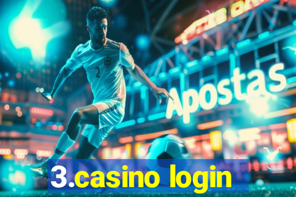 3.casino login