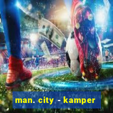 man. city - kamper