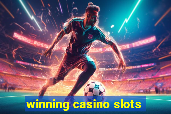 winning casino slots