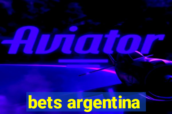 bets argentina