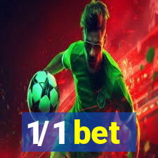 1/1 bet