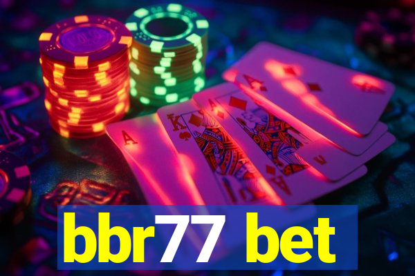 bbr77 bet