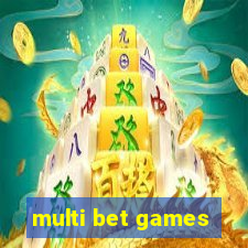 multi bet games