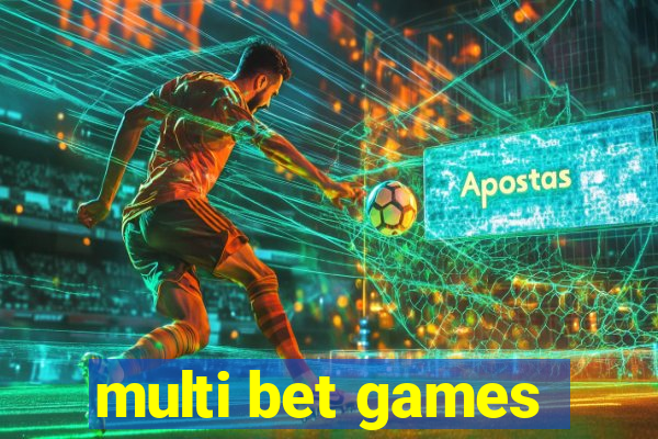 multi bet games