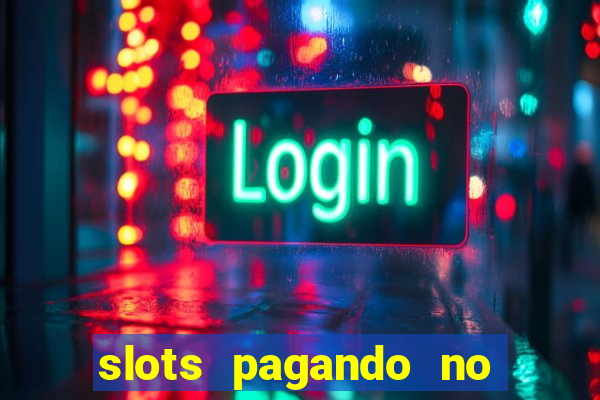 slots pagando no cadastro saque free 2024 facebook