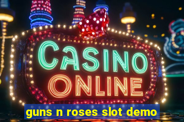 guns n roses slot demo